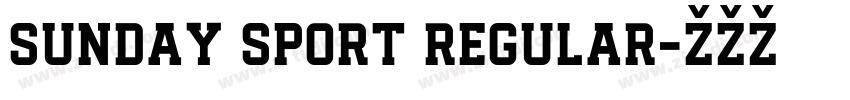 sunday sport regular字体转换